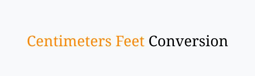 Centimeters Feet Converter